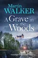 Martin Walker A Grave in the Woods (Taschenbuch) Dordogne Mysteries