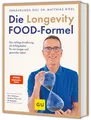 Matthias Riedl Riedl, Matthias/Die Longevity-Food-Formel