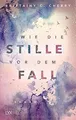 Wie die Stille vor dem Fall. Erstes Buch  von Cherry, Br... | Buch | Zustand gut