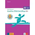 Mit Erfolg zum Goethe-Zertifikat B1