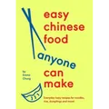 Easy Chinese Food Anyone Can Make