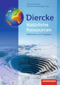 Diercke Weltatlas – Allgemeine Materialien zur Ausgabe 2015: Natürliche Ressourcen (Diercke Weltatlas - Ausgabe 2015: Allgemeine Materialien)