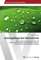Erika Gößnitzer | Aromapflege bei Xerostomie | Taschenbuch | Deutsch (2014)