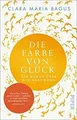 Die Farbe von Glück: Ein Roman über das Ankommen | ... | Buch | Zustand sehr gut