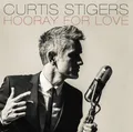 CURTIS STIGERS - HOORAY FOR LOVE  CD NEU