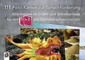 111 Foto-Karten zur Sprachförderung: Bild-Impulse al... | Buch | Zustand wie neu