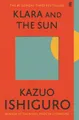 Klara and the Sun: The Times and Sunday Times Book by Ishiguro, Kazuo 057136490X