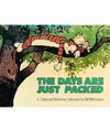 Calvin and Hobbes. The Days Are Just Packed, Watterson, Bill