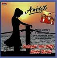 Schenk Mir Bitte Diese Nacht von Amigos | CD | Zustand sehr gut