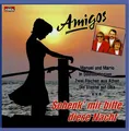 Amigos - Schenk Mir Bitte Diese Nacht