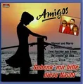 Schenk Mir Bitte Diese Nacht von Amigos | CD | Zustand akzeptabel