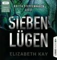 Sieben Lügen von Elizabeth Kay, gelesen von Britta Steffenhagen | Hörbuch CD