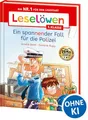 Leselöwen 1. Klasse - Ein spannender Fall für die Polizei: Die Nr. 1 für den Lesestart - Mit Leselernschrift ABeZeh - Erstlesebuch für Kinder ab 6 Jahren