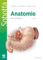 Sobotta Anatomie - Das Lehrbuch: Anatomie verstehen: Das Lehrbuch für Studierende der Human- und Zahnmedizin (VORKLINIK - Lehrbuch - Urban & Fischer-Verlag)