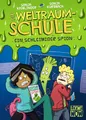 Sonja Kaiblinger ~ Die Weltraumschule (Band 2) - Ein schleimig ... 9783743206762