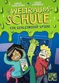 Die Weltraumschule - Ein schleimiger Spion: Kinderbu... | Buch | Zustand wie neu