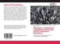Memoria y deterioro cognitivo: evolución en el Trastorno Psicótico Juan José Pér