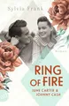 Ring of Fire – June Carter & Johnny Cash: Roman (Berühmte Paare – große Geschichten)