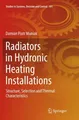 Radiators in Hydronic Heating Installations Damian Piotr Muniak