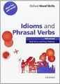 Oxford Word Skills: Advanced: Idioms  Phrasal Verbs Stu... | Buch | Zustand gut