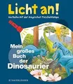 Mein großes Buch der Dinosaurier: Licht an! (Lich... | Buch | Zustand akzeptabel