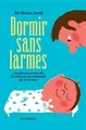 Dormir sans larmes : les découvertes de la scienc... | Buch | Zustand akzeptabel