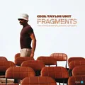 Cecil Taylor Fragments: The Complete 1969 Salle Pleyel Concerts (CD) Album