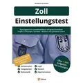 Einstellungstest Zoll