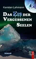 Das Eis der vergessenen Seelen Karsten Lehmann