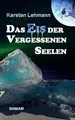 Das Eis der vergessenen Seelen: Ein packender Wisse... | Buch | Zustand sehr gut