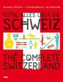 Susann Sitzler | Total alles über die Schweiz / The Complete Switzerland | Buch