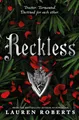 Belletristik Reckless TikTok Made Me Buy It! The epic romantasy series not to be mi Lauren Roberts