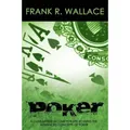 Poker A Guaranteed Income for Life by Using the Advanced Concepts of Poker