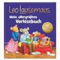 Leo Lausemaus – Mein allergrößtes Vorlesebuch Bilderbuch mit Geschichten zum ...
