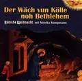 Kampmann,Monika - Dä Wäch Vun Kölle Noh Bethleh