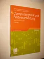Computergrafik und Bildverarbeitung  Band I: Computergrafik  Nischwitz  3.A 2011