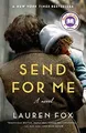 Send for Me: A novel von Fox, Lauren | Buch | Zustand sehr gut