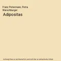 Adipositas, Franz Petermann, Petra Warschburger