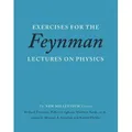 Exercises for the Feynman Lectures on Physics von Richard Feynman/ Robert Leighton/ Matthew Sands / Hachette Book Group USA / Taschenbuch