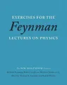 Exercises for the Feynman Lectures on Physics by Richard P. Feynman