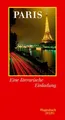 Paris. Eine literarische Einladung ~ Franziska Neubert ~  9783803112446