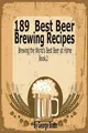 George Braun 189 Best Beer Brewing Recipes (Taschenbuch)