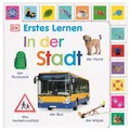 Erstes Lernen. In der Stadt: Pappbilderbuch mit Griff-Register und über 200 Fotos ab 1 Jahr