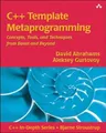 C++ Template Metaprogramming: Concepts, Tools, and Techniques from Boost and