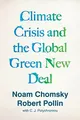 Climate Crisis and the Global Green New Deal: The Po by Robert Pollin 178873985X