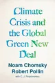 Robert Pollin Noam Chom Climate Crisis and the Global Green New D (Taschenbuch)