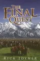 The Final Quest by Rick Joyner