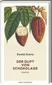 Der Duft von Schokolade: Ein berührender Roman über Buch ars vivendi verlag