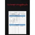 Mein Schmerzwegbegleiter: Das Umfassende Schmerztagebuch für Chronische Schmerzpatienten von Anne Jühlke / tredition / Taschenbuch