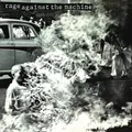 RAGE AGAINST THE MACHINE / RAGE AGAINST THE MACHINE